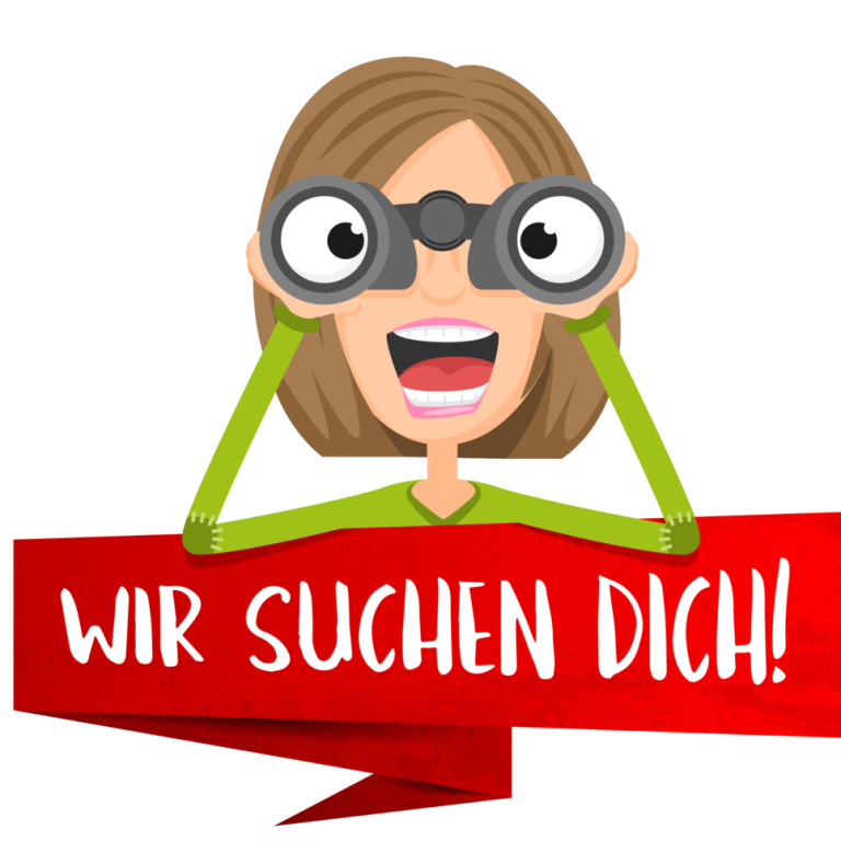 Fröhliche Person mit Fernglas und dem Banner "WIR SUCHEN DICH!" in roter Schrift.